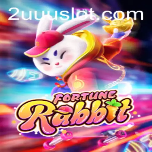 FortuneRabbit: A Journey into Enchantment with 2UUU