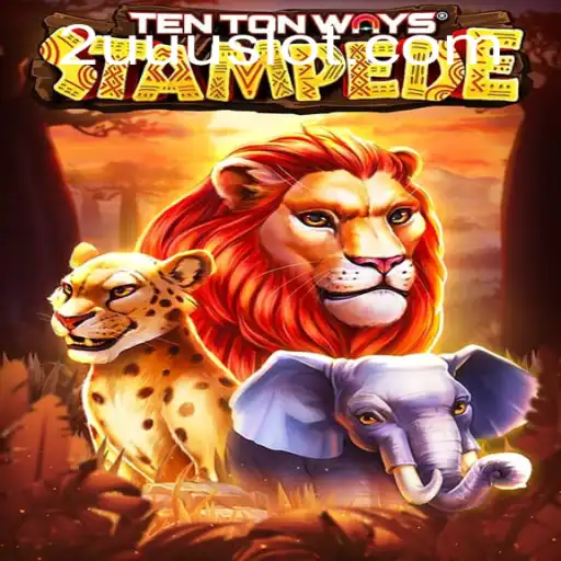 Unveiling TenTonWaysStampede: A Comprehensive Guide to Gameplay and Strategy
